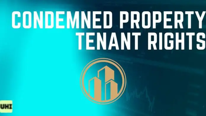 Condemned Property Tenant Rights