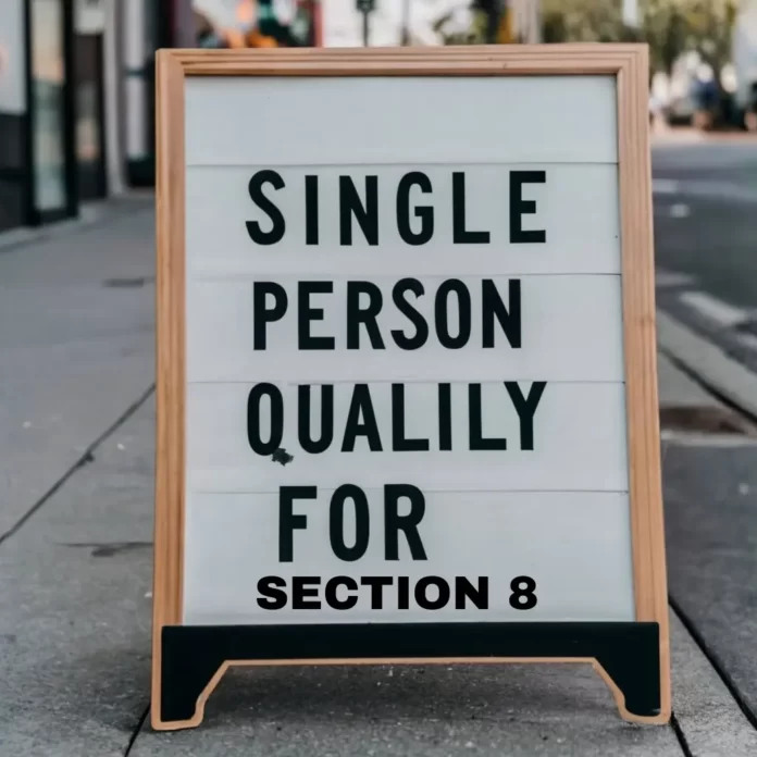 Can a single person qualify for section 8