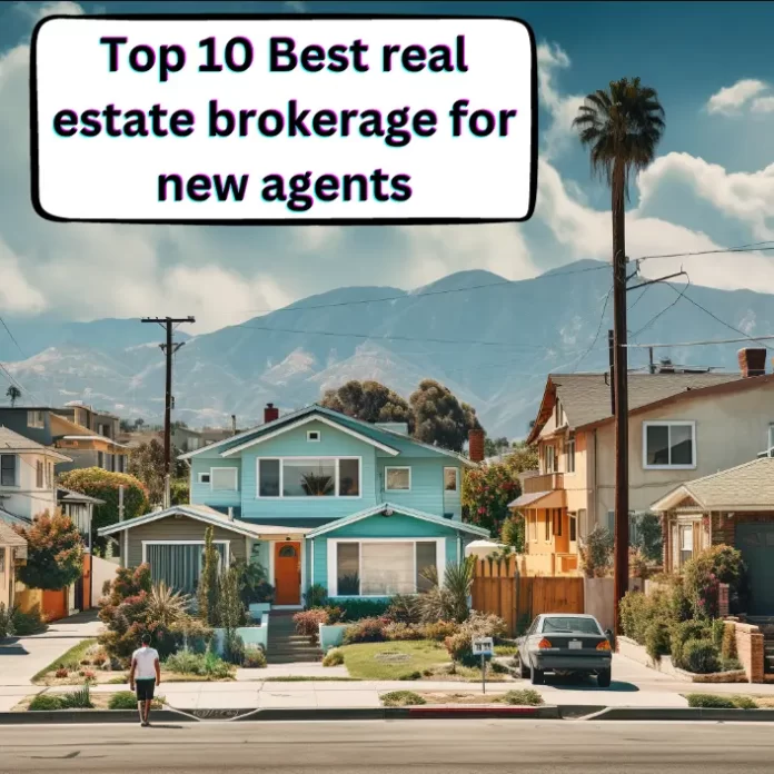 Best real estate brokerage for new agents