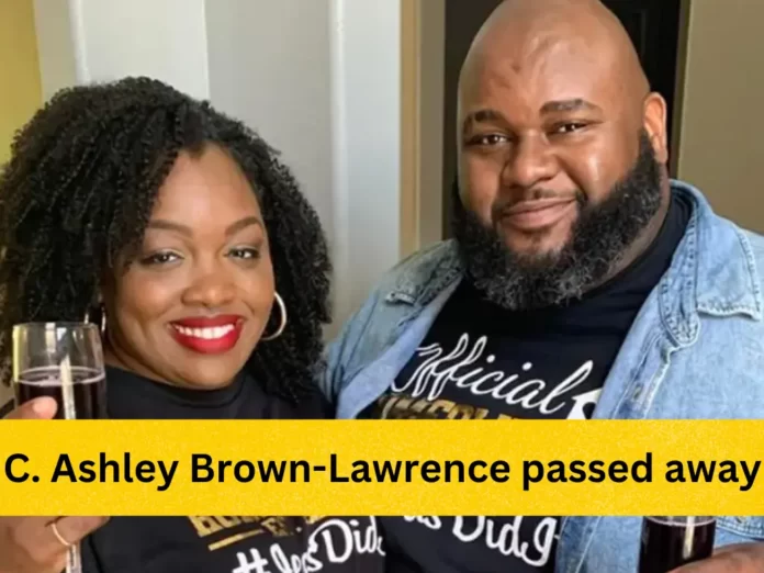 c ashley brown lawrence passed away