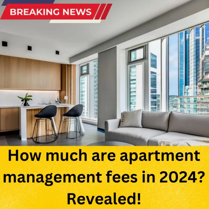 How much are apartment management fees