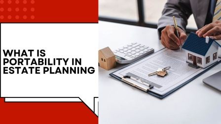 What is Portability in Estate Planning