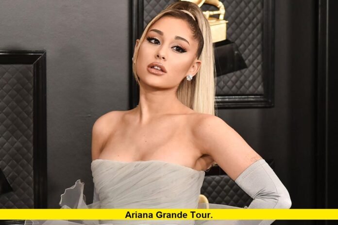 Ariana Grande Tour