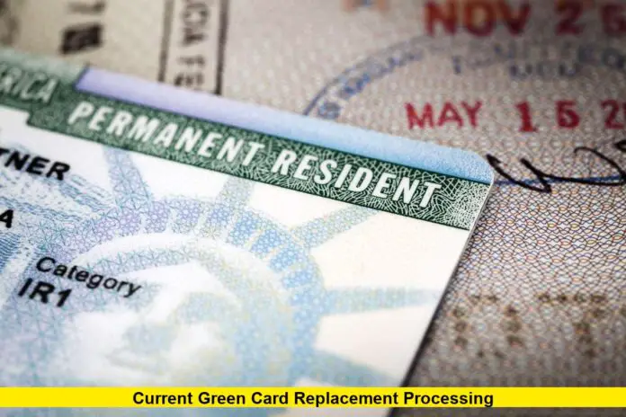 Green Card Replacement Processing Times