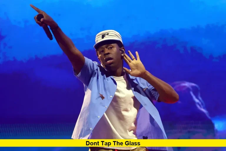 Dont Tap the Glass