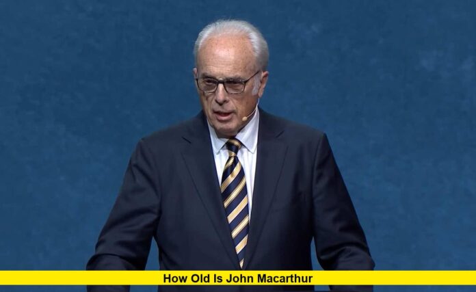 How Old is John MacArthur
