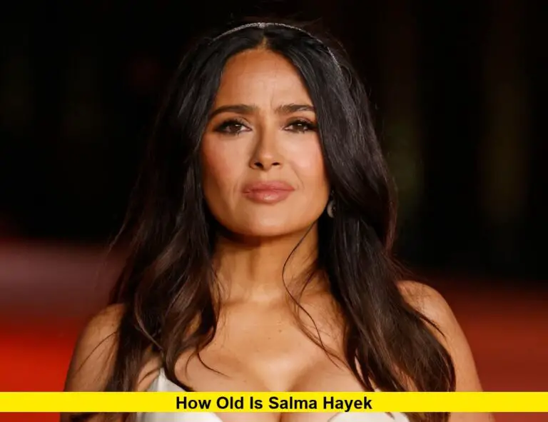 How Old Is Salma Hayek