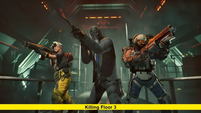Killing Floor 3