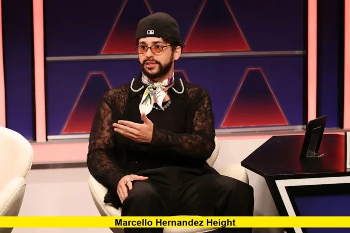 Marcello Hernandez Height
