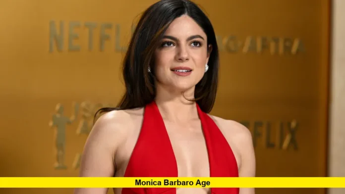 Monica Barbaro Age