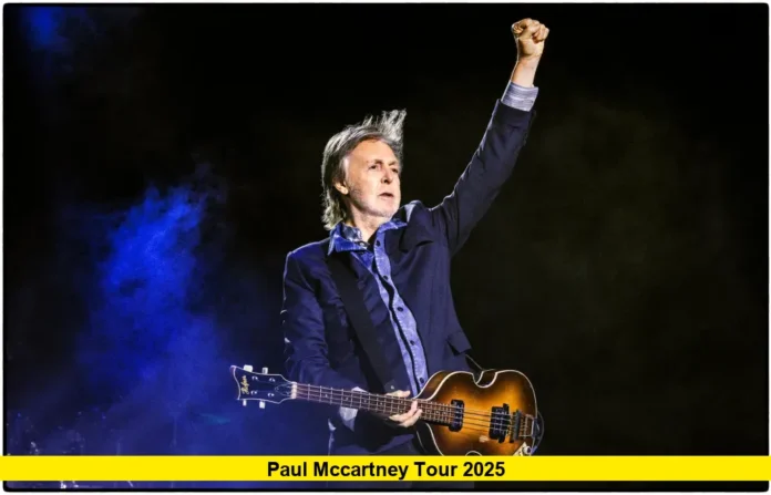 Paul McCartney Tour 2025