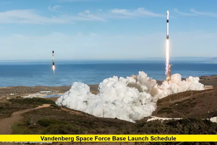 Vandenberg Space Force Base Launch Schedule