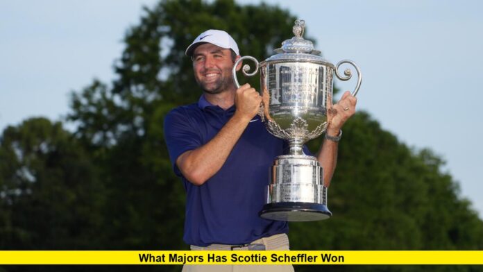 What majors has Scottie Scheffler won
