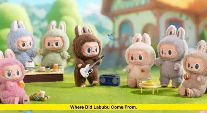 Where Did Labubu Come From