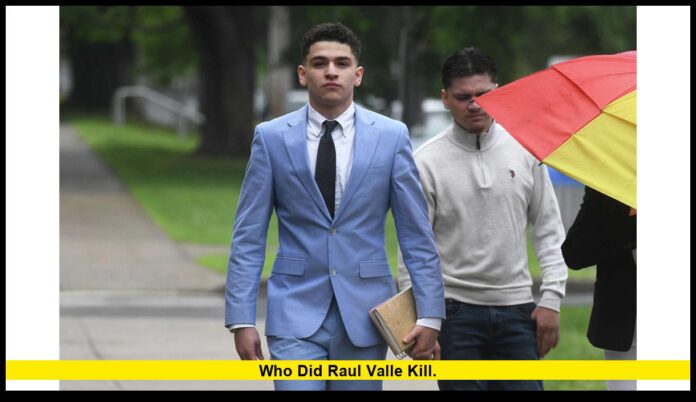 Who Did Raul Valle Kill
