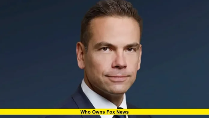 Who Owns Fox News