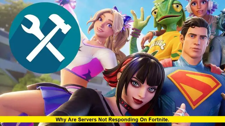 why are servers not responding on fortnite