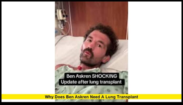 Why does Ben Askren need lung transplant
