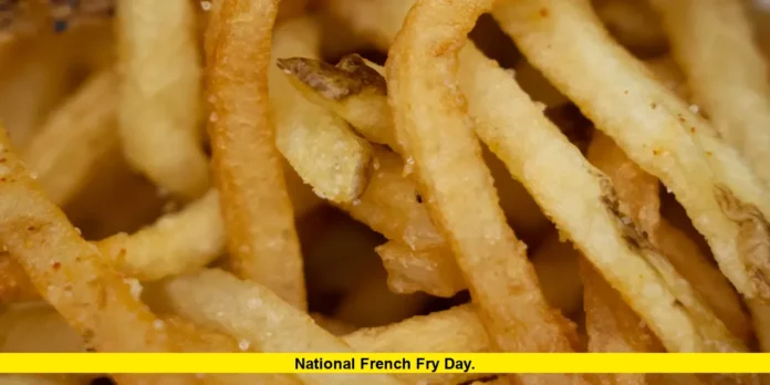 National French Fry Day