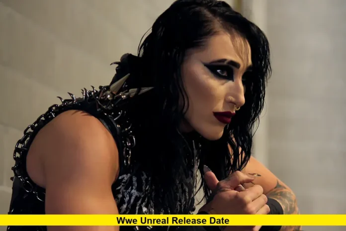 WWE Unreal Release Date
