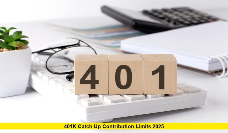 401k Catch-Up Contribution Limits 2025