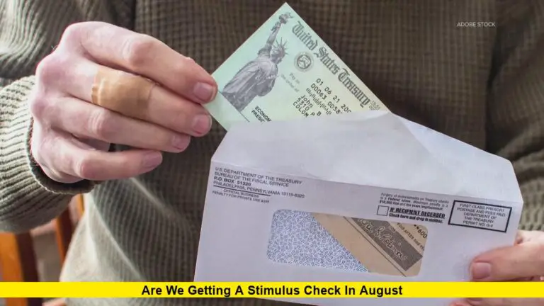 Are We Getting a Stimulus Check in August