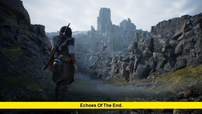 Echoes of the End