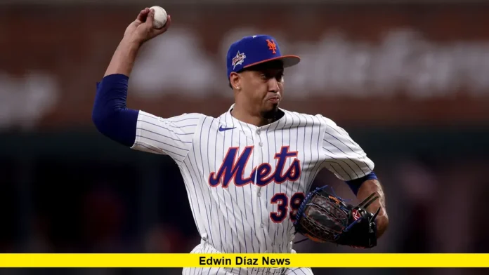 Edwin Díaz news Edwin Diaz News