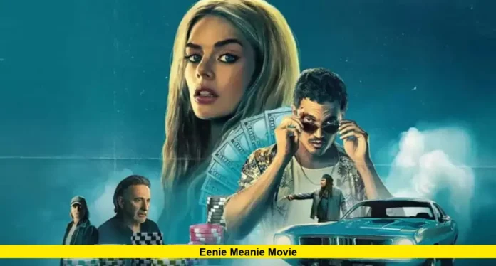 Eenie Meanie Movie