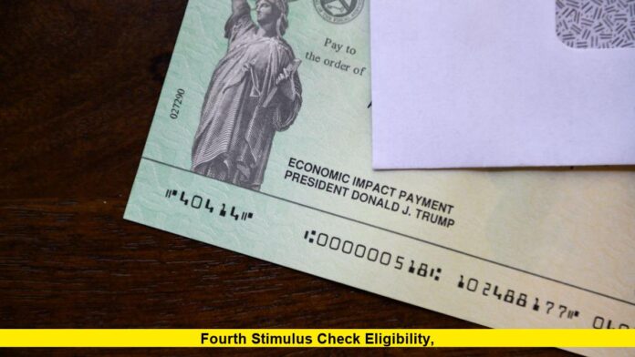 Fourth Stimulus Check Eligibility