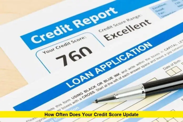 How Often Does Your Credit Score Update