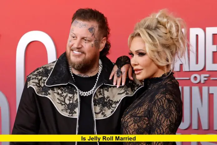 Is Jelly Roll married
