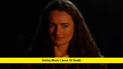 Kelley Mack Cause of Death