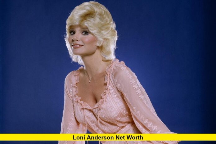 Loni Anderson Net Worth