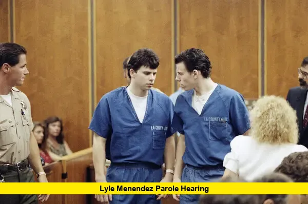 Lyle Menendez Parole Hearing