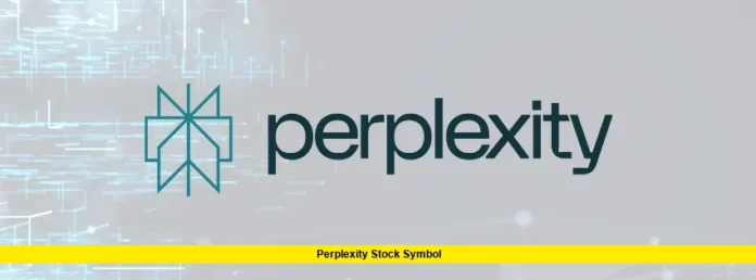 Perplexity Stock Symbol