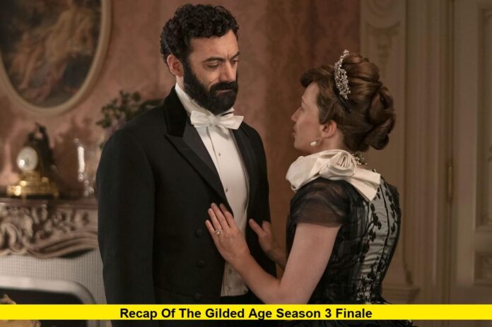 Recap of The Gilded Age season 3 finale The Gilded Age Season 3 Finale Recap