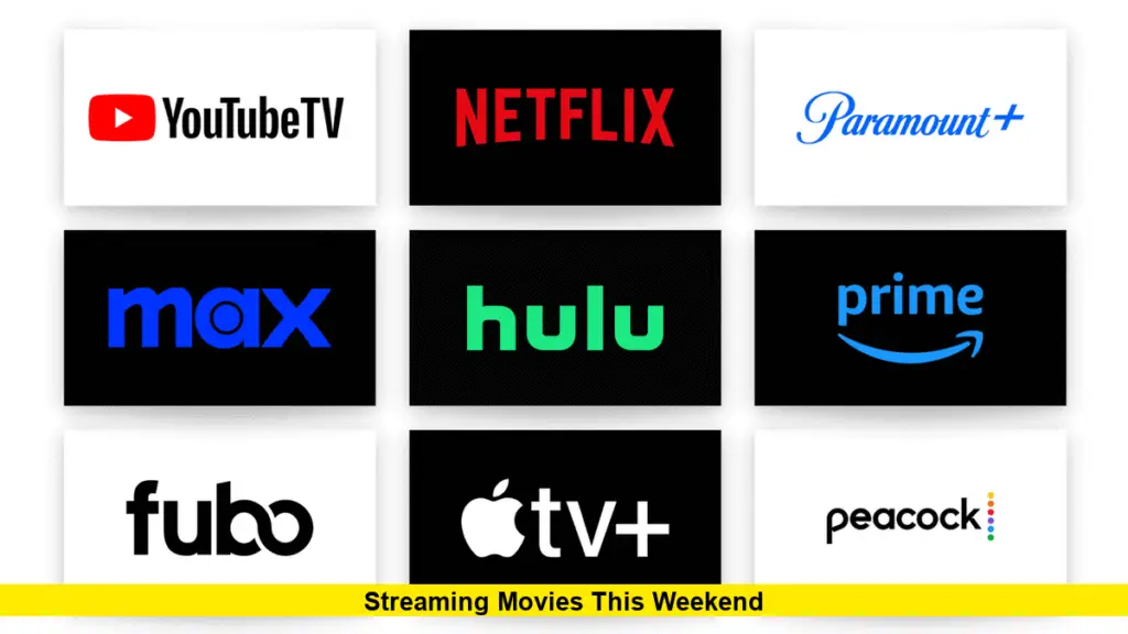 Streaming Movies This Weekend: Best New Releases and Blockbusters to Watch