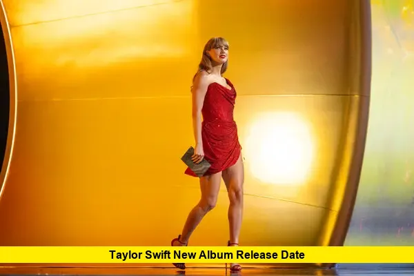 Taylor Swift New Album Release Date