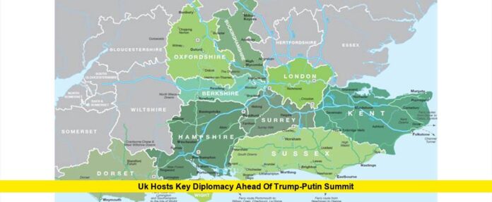 UK Hosts Key Diplomacy Ahead of Trump-Putin Summit
