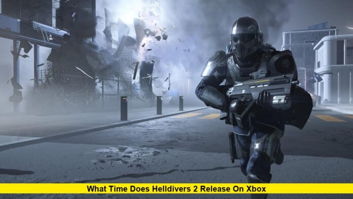 What Time Does Helldivers 2 Release on Xbox What Time Does Helldivers 2 Release on Xbox