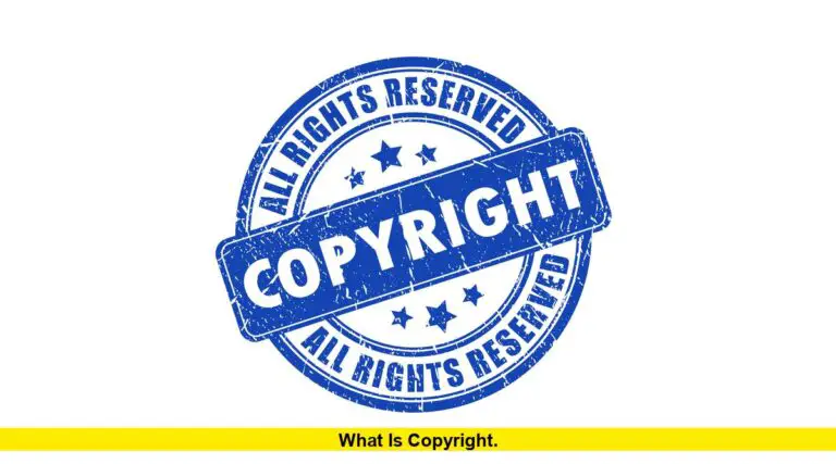 What Is Copyright
