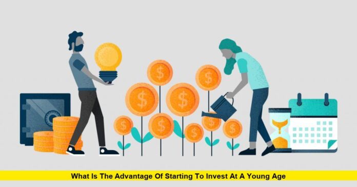 What is the Advantage of Starting to Invest at a Young Age