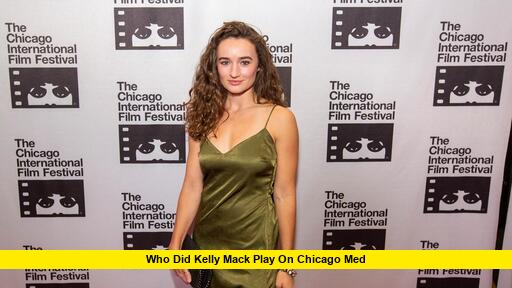 Who Did Kelly Mack Play on Chicago Med