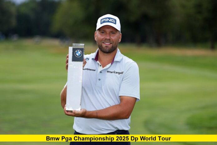 BMW PGA Championship 2025 DP World Tour