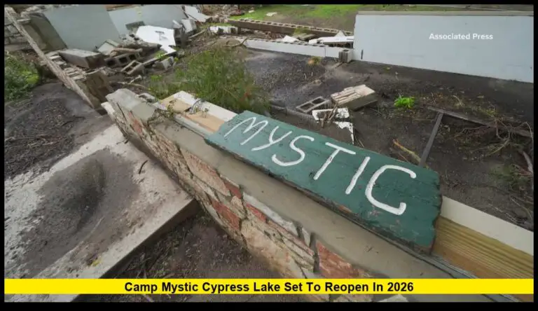 Camp Mystic Cypress Lake Set to Reopen in 2026 After Tragic Guadalupe Flood