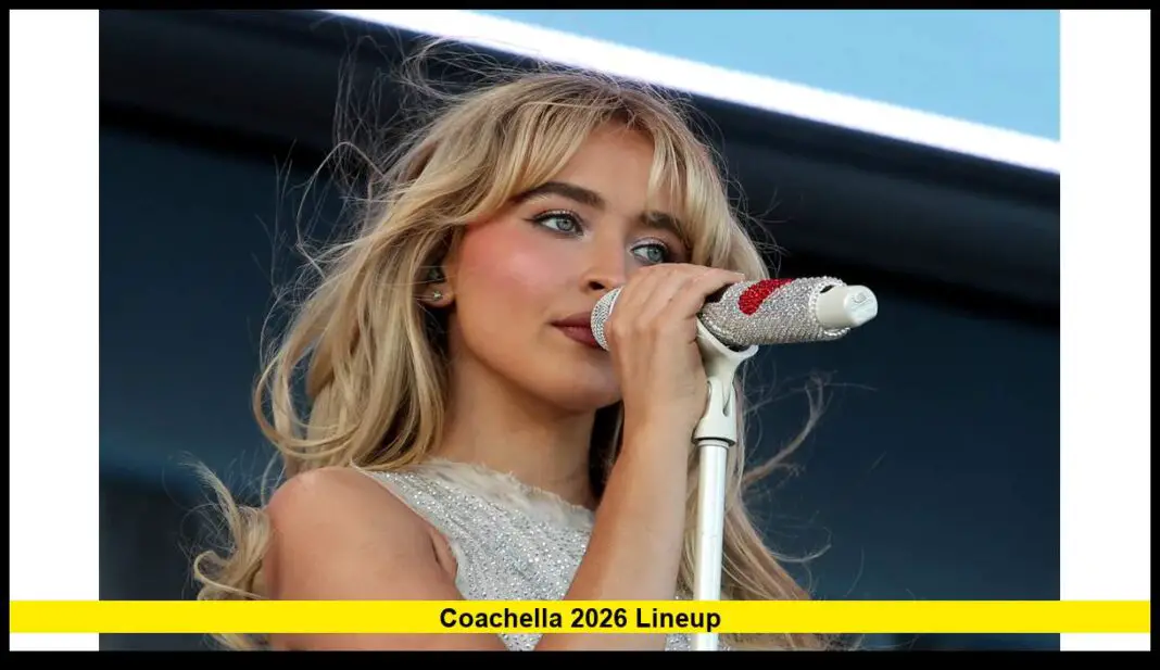 Coachella 2026 Lineup: Sabrina Carpenter, Justin Bieber & Karol G Lead