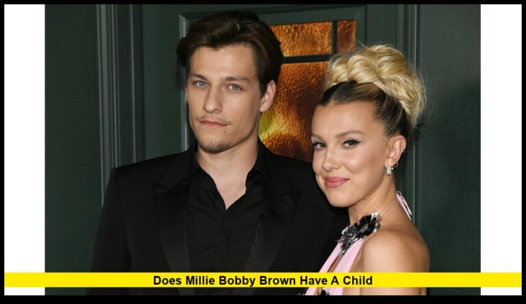 Does Millie Bobby Brown Have a Child? Everything to Know in 2025