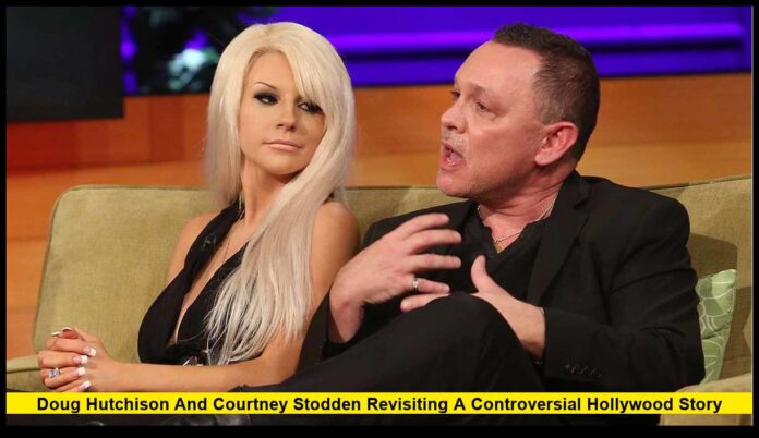 Doug Hutchison and Courtney Stodden: Revisiting a Controversial Hollywood Story