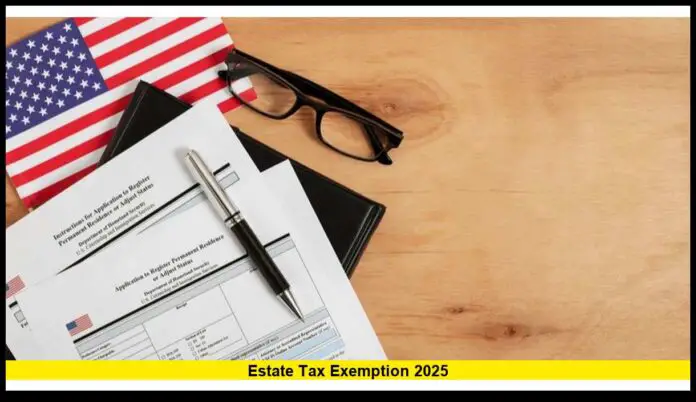 Estate tax exemption 2025